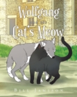Wolfgang and the Cat's Meow - eBook