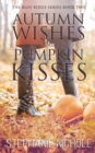 Autumn Wishes and Pumpkin Kisses - Book