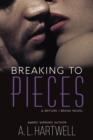 Breaking to Pieces - eBook