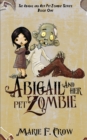 Abigail and her Pet Zombie - Book