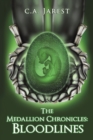 The Medallion Chronicles : Bloodlines - Book