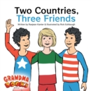 Two Countries, Three Friends - Book