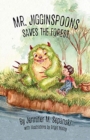Mr. Jigginspoons Saves the Forest - Book
