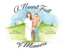 A Heart Full of Manners - Book