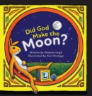 Did God Make the Moon? - Book