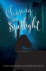 Chasing the Spotlight - Book
