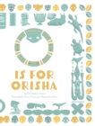 O is for Orisha - Book