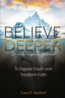 Believe Deeper : 12-Week Response Journal - Book