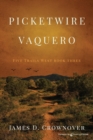 Picketwire Vaquero - Book