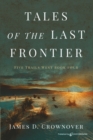 Tales of the Last Frontier - Book