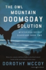 The Owl Mountain Doomsday Solution - Book