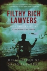 Filthy Rich Lawyers : In Due Time - Book