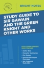 Study Guide to Sir Gawain and the Green Knight and Other Works - eBook