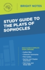 Study Guide to The Plays of Sophocles - Book