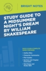 Study Guide to A Midsummer Night's Dream by William Shakespeare - eBook