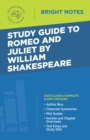 Study Guide to Romeo and Juliet by William Shakespeare - eBook