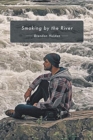 Smoking by the River - Book