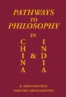 Pathways to Philosophy in China and India - eBook