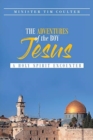 The Adventures of the Boy Jesus : A Holy Spirit Encounter - Book