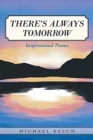 There's Always Tomorrow : Inspirational Poems - Book