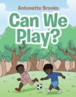 Can We Play? - eBook