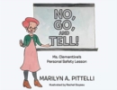 No, Go, and Tell! : Ms. Clementine's Personal Safety Lesson - Book