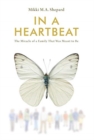 In a Heartbeat : The Miracle of a Family That Was Meant to Be - Book