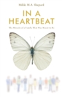 In a Heartbeat : The Miracle of a Family That Was Meant to Be - eBook