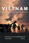 Vietnam : My Long Journey Home - eBook