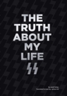 The Truth About My Life - Book