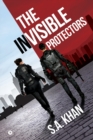 The Invisible Protectors - Book