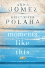 Moments Like This - Book