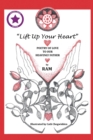 "Lift up Your Heart" : Poetry of Love to Our Heavenly Father (New Edition) - Book