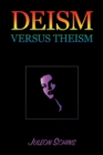 Deism versus Theism : 2-7 in the Scientific Arena of the 20th Century - Book