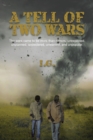 A Tell of Two Wars - Book