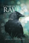Consider The Raven : Meditations Beside a Vernal Pool - eBook