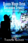 Blood Moon Over Bourbon Street - Book