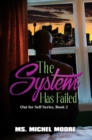 The System Has Failed - Book