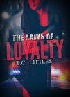 The Laws Of Loyalty - Book