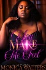 You Make Me Feel - eBook