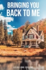 Bringing You Back to Me - Book