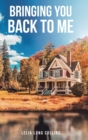 Bringing You Back to Me - Book