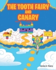 The Tooth Fairy and Canary - Book