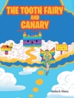 The Tooth Fairy and Canary - Book