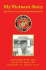 My Vietnam Story and Service in the United States Marines - Book