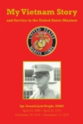 My Vietnam Story and Service in the United States Marines - eBook