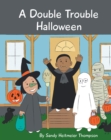 A Double Trouble Halloween - eBook