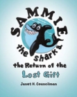 Sammie the Shark and the Return of the Lost Gift - Book