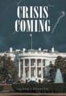 Crisis Coming - Book