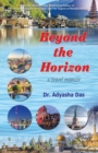 Beyond the Horizon : A Travel Memoir - Book